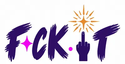 Fck It
